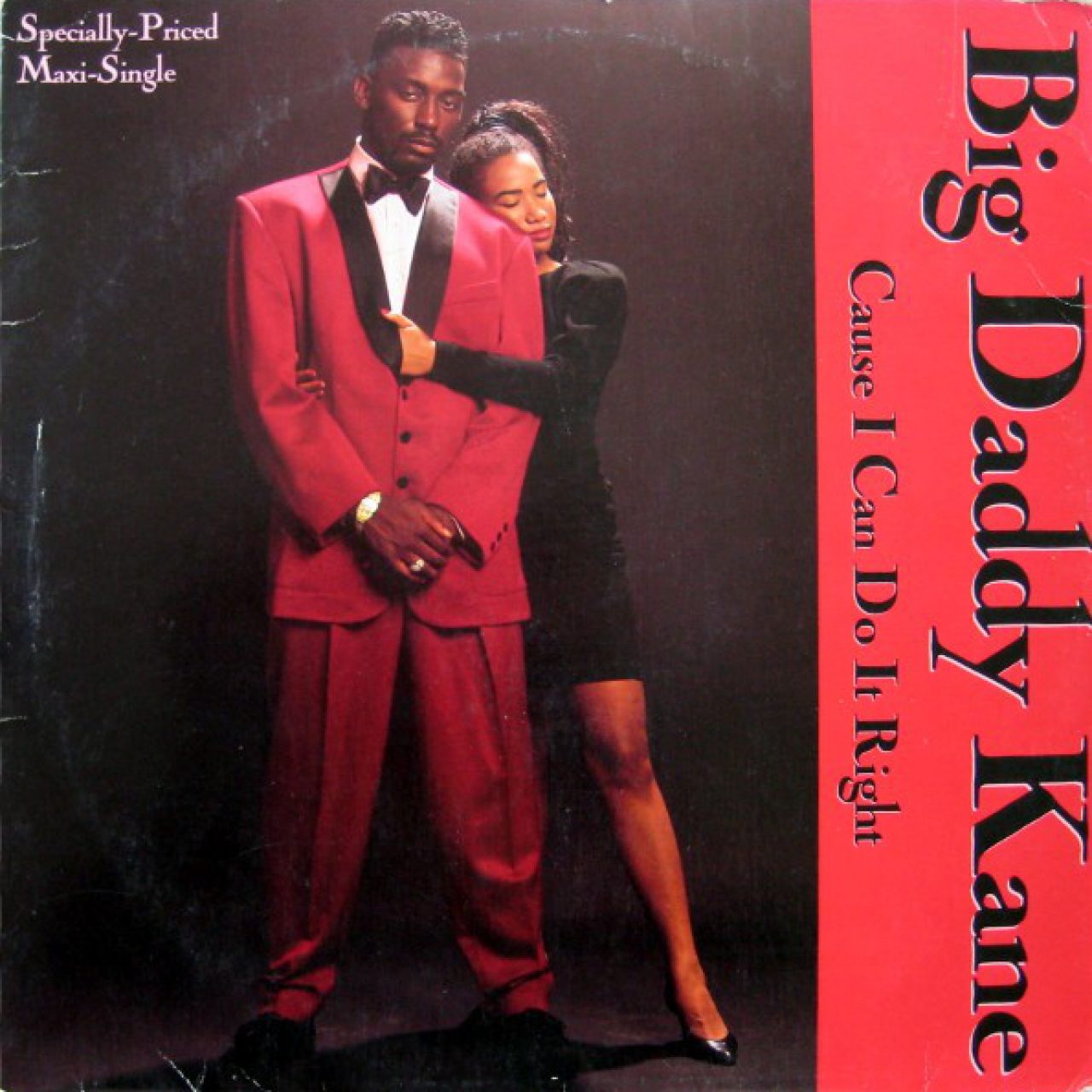 Big Daddy Kane - Cause I Can Do It Right