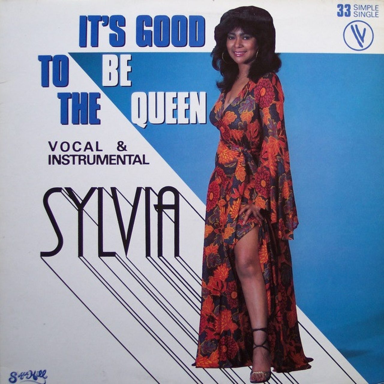 Sylvia - It's Good to Be the Queen